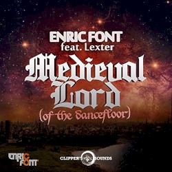 Medieval Lord (of the Dancefloor)