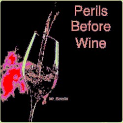 Perils Before Wine