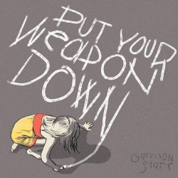 Put Your Weapon Down