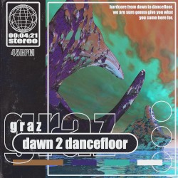 Dawn 2 Dancefloor