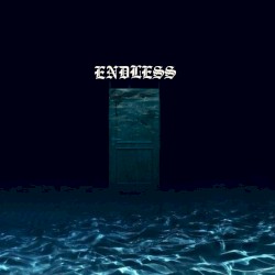 ENDLESS