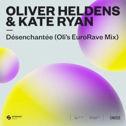 Désenchantée (Oli’s EuroRave Mix)
