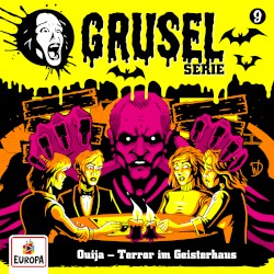 Gruselserie, Folge 9: Ouija - Terror im Geisterhaus