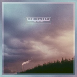 Bad Habits