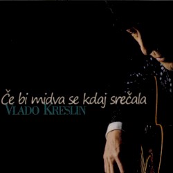 Če bi midva se kdaj srečala