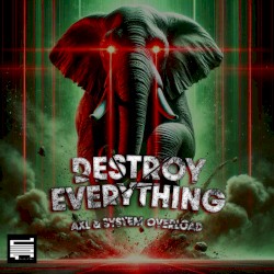 Destroy Everything