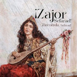 ¡Zajor, Sefarad! ¡Recuerda, Sefarad! Françoise Atlan canta en Córdoba