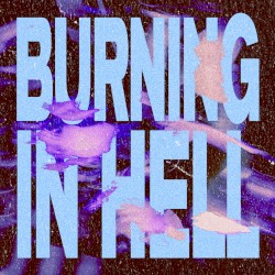 BURNING IN HELL