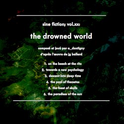 Sine Fiction, Volume XX: The Drowned World