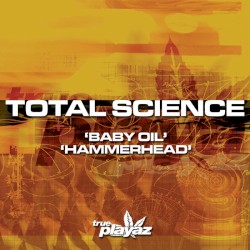 Baby Oil / Hammerhead