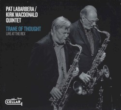 Trane of Thought: Live at the Rex