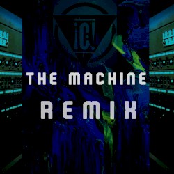 The Machine (Caustic remix)