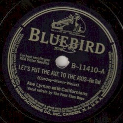 Let's Put the Axe to the Axis / Baby Boogie