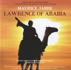 Lawrence of Arabia: World Premiere Recording of the Complete Score