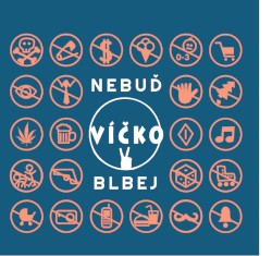 Nebuď blbej