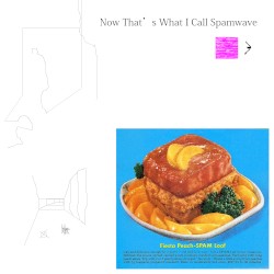 Now That’s What I Call Spamwave