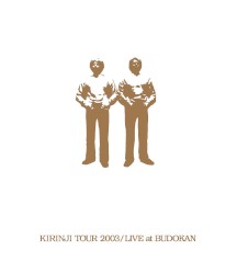 KIRINJI TOUR 2003/LIVE at BUDOKAN