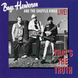 That's the Truth (Live!)