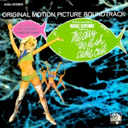 The Day the Fish Came Out