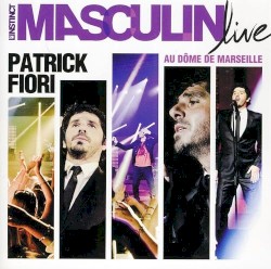L'Instinct Masculin Live