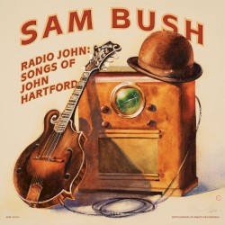 Radio John: Songs of John Hartford