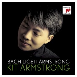 Bach / Ligeti / Armstrong