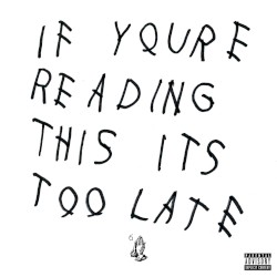 If You’re Reading This It’s Too Late
