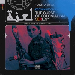 The Curse of Colonialism Series