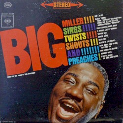 Sings, Twists, Shouts and Preaches