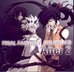 FINAL FANTASY UNLIMITED After 2