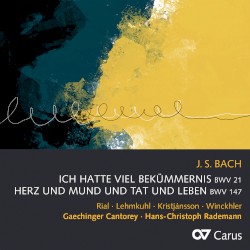 Ich hatte viel Bekümmernis, BWV 21 / Herz und Mund und Tat und Leben, BWV 147