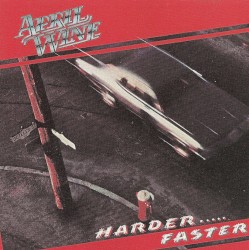 Harder.....Faster