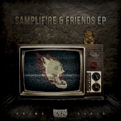 Samplifire & Friends