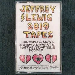 2019 Tapes (Cowardly & Brave & Stupid & Smart & Happy-Ever-After & Doomed)