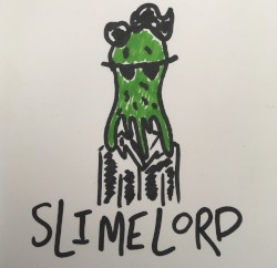 SLIMELORD (SLIGHT RETURN)