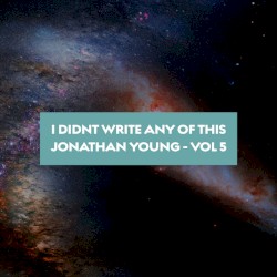 I Didn't Write Any of This (Vol. 5)