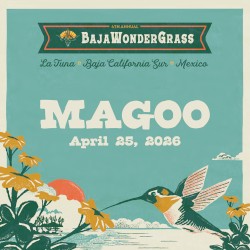 04.25.26 • BajaWonderGrass • El Sargento, MX (live)