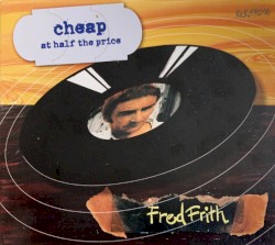 Cheap At Half The Price