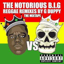 The Notorious B.I.G Reggae Remixes