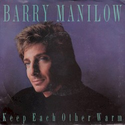 Keep Each Other Warm