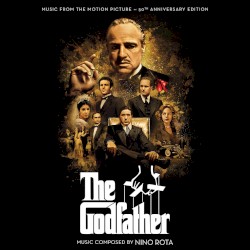 The Godfather (Music from the Motion Picture - 50th Anniversary Edition)