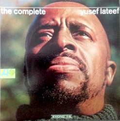 The Complete Yusef Lateef