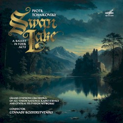 Swan Lake (Complete Ballet)