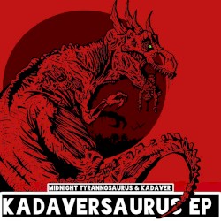 Kadaversaurus EP