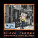 Chava Flores: Picardía y buen humor