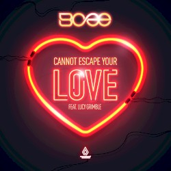 Cannot Escape Your Love