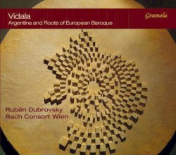 Vidala: Argentina and Roots of European Baroque
