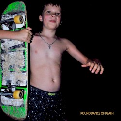 ROUND DANCE OF DEATH