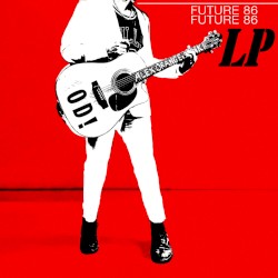Future 86 LP