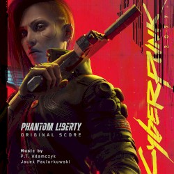 Cyberpunk 2077: Phantom Liberty: Original Score